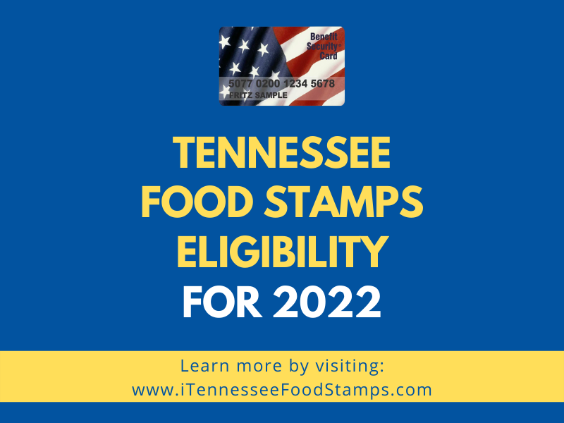 Tennessee Food Stamps Eligibility for 2022